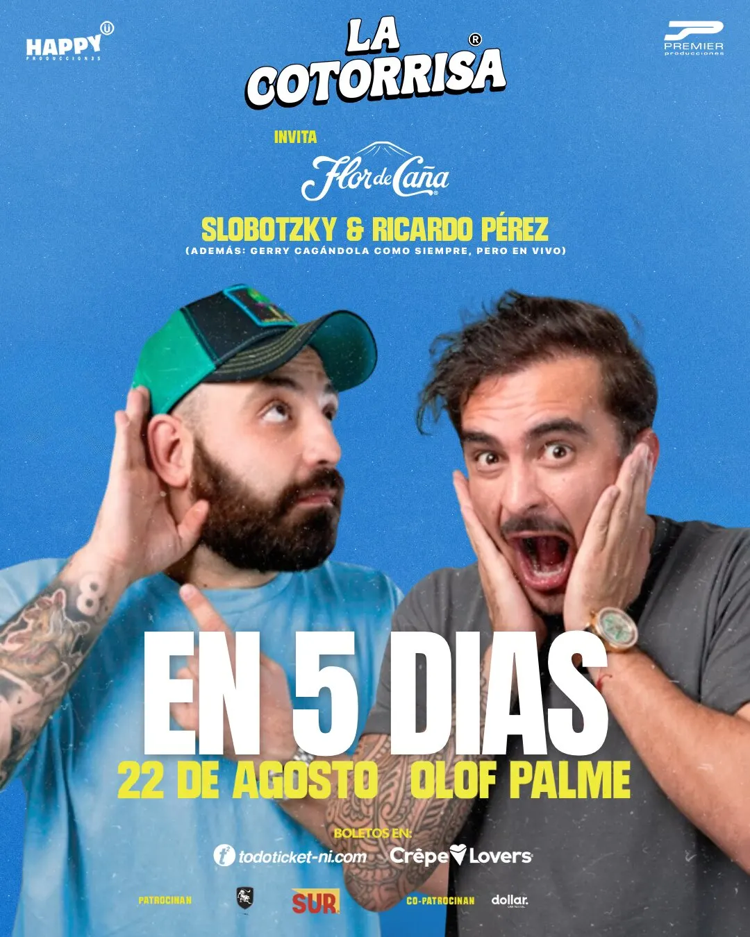 Pieza de La Cotorrisa con el texto En 5 días: dos hombres con gestos de sorpresa sobre fondo azul, con la fecha 22 de agosto en Olof Palme.