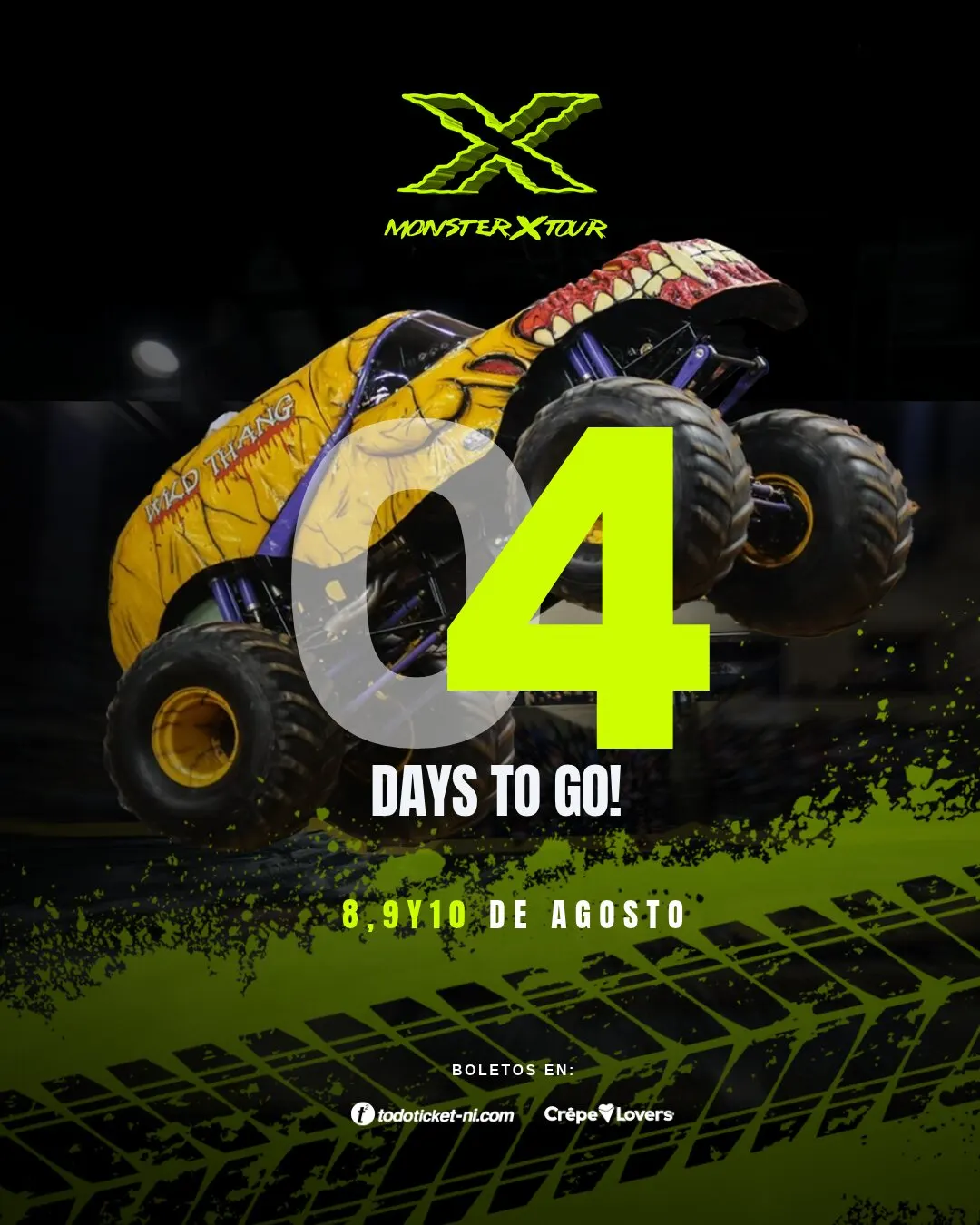 Pieza de Monster X Tour con el texto 04 days to go!: un monster truck amarillo en el aire y las fechas del 8, 9 y 10 de agosto, sobre fondo oscuro con verde lima.